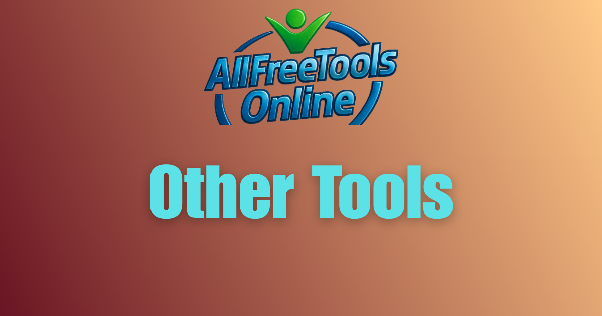 Other Tools